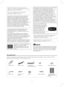 Page 55 Fabricado sob licença do Dolby Laboratories.
“Dolby”, “Pro Logic” e o símbolo duplo D são marcas
registradas do Dolby Laboratories.
“DTS” e “DTS Digital Surround” são marcas
registradas da Digital Theater, Inc.
Este produto incorpora tecnologia de proteção de
direitos autorais, protegida por reivindicação de
métodos de certas patentes americanas e outros
direitos de propriedades intelectuais pertencentes à
Macrovision Corporation e outros proprietários de
direitos. O uso desta tecnologia de proteção...