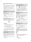 Page 4242
Alterando a qualidade sonora:Modo equalizador (EQ)
FLAT:Sem efeito (ajuste de fábrica).
HEAVY:Enfatiza as batidas (Rock).
CLEAR:Enfatiza os sons agudos.
SOFT:Para ouvir música de fundo.
 Para verificar o ajuste atual pressione [EQ].
 Você pode ajustar o volume das caixas acústicas
surround para obter melhor efeito surround (Ajustando
o nível em cada caixa acústica abaixo).
 Não é possível ativar EQ e Surround Enhancer ao
mesmo tempo.
Realçando o som estéreo:Dolby Pro Logic II
(Exceto )
Dolby Pro...