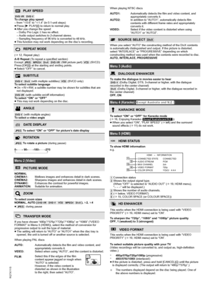 Page 1414
R Q T X 111 5
Getting Started Playing Discs Other Operations Reference
PLAY SPEED
[DVD-VR] [DVD-V]
To change play speed
– from “k0.6” to “k1.4” (in 0.1-unit steps)
≥Press [1PLAY]6 to return to normal play.
≥After you change the speed
– Dolby Pro Logic II has no effect.
– Audio output switches to 2-channel stereo.
– Sampling frequency of 96 kHz is converted to 48 kHz.
≥This function may not work depending on the disc’s recording.
REPEAT MODE
(B12, Repeat play)
A-B Repeat (To repeat a specified...