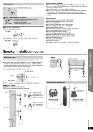 Page 2323
RQTX0226
Getting Started Playing Discs Other Operations Reference
While an iPod is connected
≥Do not push the Dock for iPod.
≥Do not push or pull your iPod back and forth with great force.About recharging the battery
≥iPod will start recharging regardless of whether this unit is on or off.
≥“IPOD¢” will be shown on the main unit’s display during iPod charging 
in main unit standby mode.
≥Check iPod to see if the battery is fully recharged.
≥If you are not using iPod for an extended period of time...