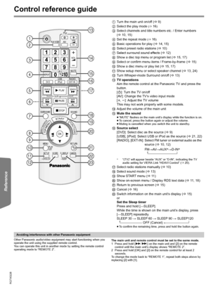 Page 3434
RQTX0226
Getting Started Playing Discs Other Operations Reference
Control reference guide
Other Panasonic audio/video equipment may start functioning when you 
operate the unit using the supplied remote control.
You can operate this unit in another mode by setting the remote control 
operating mode to “REMOTE 2”.The main unit and remote control must be set to the same mode.
1 Press and hold [5/9] on the main unit and [2] on the remote 
control until the main unit’s display shows “REMOTE 2”.
2 Press...