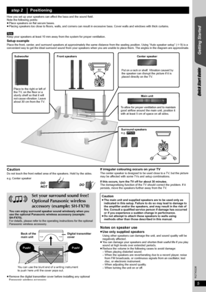 Page 55
RQTX0226
Getting Started
Quick Start Guide
Getting Started
How you set up your speakers can affect the bass and the sound field.
Note the following points:
≥Place speakers on flat secure bases.
≥Placing speakers too close to floors, walls, and corners can result in excessive bass. Cover walls and windows with thick curtains.
[Note]
Keep your speakers at least 10 mm away from the system for proper ventilation.
Setup examplePlace the front, center, and surround speakers at approximately the same distance...