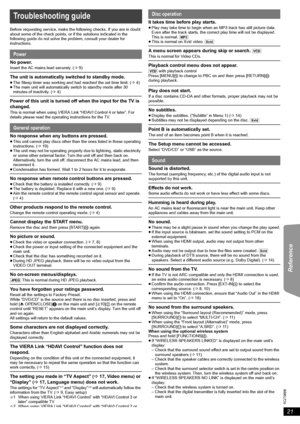 Page 2121
RQT9686
Getting Started Playing Discs Other Operations Reference
Before requesting service, make the following checks. If you are in doubt 
about some of the check points, or if the solutions indicated in the 
following guide do not solve the problem, consult your dealer for 
instructions.
No power.Insert the AC mains lead securely. (B9)
The unit is automatically switched to standby mode.≥The Sleep timer was working and had reached the set time limit. (B4)
≥The main unit will automatically switch to...