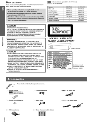 Page 2
RQT8654
2
Accessories
Dear customer
Thank you for purchasing this product. For optimum performance and 
safety, please read these instructions carefully.[HT545]
: indicates features applicable to SC-HT545 only.
[HT545W] : SC-HT545W only.
Please check and identify the supplied accessories. 
≥These operating instructions are applicable to models 
SC-HT545 and SC-HT545W for a variety of regions.
≥Unless otherwise indicated, illustrations in these operating 
instructions are of SC-HT545.
≥ Operations in...