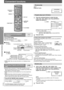 Page 16RQT8654
16
Convenient functions
Convenient functions
Press [FUNCTIONS].Each time you press the button:
Main menu (➜page 20) -------------------->  Basics -------------------->Details
^---------------------- off (No on-screen display) ,------------------b
≥[MPEG4] [DivX] Video and audio information is not displayed during 
search.
≥Selecting “Play as Data Disc” in Other Menu (➜page 22) will be 
effective if the following functions are not available to play WMA, MP3, 
JPEG, MPEG4 or DivX video contents....