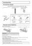 Page 126
Accessories Supply
Accessories
Fixing band × 3
TMME203Nut cover × 3
(M20)Nut cover × 3
(M16)
Batteries for the Remote 
Control Transmitter
(R6 (AA) Size × 2)Remote Control Transmitter
N2QAYB000560Operating Instruction book
Check that you have the accessories and items shown
Remote Control Batteries
Requires two R6 (AA) batteries.
1. Pull and hold the hook, then open the battery cover.2. Insert batteries - note correct polarity ( + and -).
Helpful Hint:
For frequent remote control users, replace old...