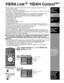 Page 2828
VIERA Link
TM
 “HDAVI Control
TM
”
  Simultaneously control all Panasonic “HDAVI Control” equipped components using one button on one remote.
VIERA Link
TM is a new name for EZ SyncTM
Enjoy additional HDMI Inter-Operability with Panasonic products which ha\
ve “HDAVI Control” function.
This TV supports “HDAVI Control 3” function.
Connections to the equipment (DVD recorder DIGA, HD Camcorder, Player theatre, RAM 
theater, Amplifier, etc.) with HDMI cables allow you to interface them automatically.
The...