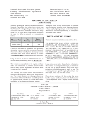 Page 50Panasonic Broadcast & Television Systems
Company, Unit of Panasonic Corporation of 
North America 
One Panasonic Way 2A-4
Secaucus, NJ  07094Panasonic Puerto Rico, Inc. 
Ave. 65de Infanteria, Km.9.5
San Gabriel Industrial Park
Carolina, Puerto Rico 00985
PANASONIC PLASMA SCREEN
Limited Warranty
Panasonic Broadcast & Television Systems Company or 
Panasonic Puerto Rico, Inc. (collectively referred to as 
“the Warrantor”) will repair this product and all included 
accessories with new or refurbished parts,...