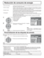 Page 8232
Reducción de consumo de energía
Presione para seleccionar
“Ahorro de consumo”
“Ahorro en reposo”
“Energía monitor”
“Autoapagado”.
Presione para seleccionar “Encendido” o “Apagado”.
Encendido  Apagado
Presione para salir de Conﬁ guración. • Ahorro  de  consumo:  Cuando se activa esta función, el nivel de luminosidad de la pantalla de plasma se suprime 
para reducir el consumo de energía.
• Ahorro en reposo:  Cuando se activa esta función, el consumo de energía del microprocesador se reduce 
durante el...