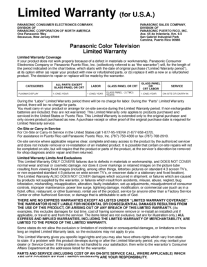 Page 5454
Limited Warranty Coverage
If your product does not work properly because of a defect in materials \
or workmanship, Panasonic Consumer 
Electronics Company or Panasonic Puerto Rico, Inc. (collectively referr\
ed to as “the warrantor”) will, for the length of 
the period indicated on the chart below, which starts with the date of original purchase (“Limited Warranty period”), 
at its option either (a) repair your product with new or refurbished p\
arts, or (b) replace it with a new or a refurbished...