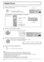 Page 20×1×2×3×4
1
Exit
2 
Exit
2 
INPUT MENU ENTER/+/ VOL-/
20
Digital Zoom
1
3 2
4
This displays an enlargement of the designated part of the displayed image. 
Display the operation guide.
Press to access Digital Zoom.
The operation guide will be displayed.
Select the area of the image to be enlarged.
Press on the enlargement location to select.
Select the magniﬁ cation required for the enlarged display.
Each time this is pressed, the magniﬁ cation factor changes. 
This is shown in the image being displayed....