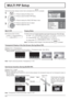 Page 34PIP
—
Off
0%
Off
1
MULTI PIP Setup
MULTI PIP
Display Mode
Transparency
Transparency level
Insert
Insert level
2/2Setup
MULTI DISPLAY SetupMULTI PIP SetupPortrait Setup
Set up TIMER
34
MULTI PIP Setup
Set the two-screen display function that is activated when  is pressed.
Press to select the MULTI PIP Setup.
Press to display the “MULTI PIP Setup” menu. Press to display the Setup menu.
1
2
3
Press to select the menu to adjust.
Press to adjust the menu.
Sub Screen Insertion (During BLEND PIP)
1 Select “On”...