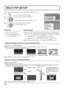 Page 46— MULTI PIP
DISPLAY MODEBLEND PIP
 OFF 
1
INSERT LEVEL TRANSPARENCY
INSERT0 %
TRANSPARENCY LEVELOFF
MULTI PIP SETUP
2/2 SET UP
MULTI DISPLAY SETUP
SET UP TIMERMULTI PIP SETUPPORTRAIT SETUP
46
MULTI PIP SETUP
Set the two-screen display function that is activated when  is pressed.
Press to select the MULTI PIP SETUP.
Press to display the “MULTI PIP SETUP” menu. Press to display the SET UP menu.
1
2
3
Press to select the menu to adjust.
Press to adjust the menu.
Sub Screen Insertion (During BLEND PIP)
1...