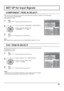 Page 491/2
SIGNAL
EXTENDED LIFE SETTINGS
INPUT LABEL
SET UP
OFF
STANDBY SAVE
OFF
PC POWER MANAGEMENTOFFDVI-D POWER MANAGEMENTOFF
AUTO POWER OFF
OFF
OSD LANGUAGEENGLISH (
US) COMPONENT/RGB-IN SELECT
RGB SCREENSAVER
POWER SAVE
1/2
SIGNAL
EXTENDED LIFE SETTINGS
INPUT LABEL
SET UP
OFF
STANDBY SAVE
OFF
PC POWER MANAGEMENTOFFDVI-D POWER MANAGEMENTOFF
AUTO POWER OFF
OFF
OSD LANGUAGEENGLISH (
US) YUV/RGB-IN SELECT
RGB SCREENSAVER
POWER SAVE
49
SET UP for Input Signals
COMPONENT / RGB IN SELECT
Select to match the...