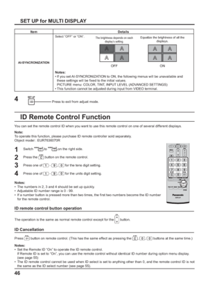 Page 4646
You can set the remote control ID when you want to use this remote control on one of several different displays.
Note:
To operate this function, please purchase ID remote controller sold separately.
Object model : EUR7636070R
SET UP for MULTI DISPLAY
1
2
3Switch  to  on the right side.
Press the 
 button on the remote control.
Press one of 
 - ,  for the tens digit setting.
Press one of 
 - ,  for the units digit setting. 4
Notes:
•  The numbers in 2, 3 and 4 should be set up quickly.
•  Adjustable ID...