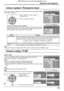 Page 391/2
PC
Off
Standby save
Off
Power management
Off
Auto power off
Off
OSD LanguageEnglish (
UK) Component/RGB-in select
RGB
Input labelSignal
Power save
Setup
3D Y/C Filter (NTSC)
Colour system
Signal
On
Auto
Cinema reality
Panasonic Auto (4 : 3)Off
4 : 3
[ 
AV  ]
P-NROff
1/2
PC
Off
Standby save
Off
Power management
Off
Auto power off
Off
OSD LanguageEnglish (
UK) Component/RGB-in select
RGB
Input labelSignal
Power save
Setup
3D Y/C Filter (NTSC) 
Colour system 
Signal 
On 
Auto 
Cinema reality 
Panasonic...