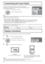 Page 301/2
SignalScreensaver
PC
Off
Standby save
Off
Power management
Off
Auto power off
Off
OSD LanguageEnglish (
UK) Component/RGB-in select
RGB
Input label
Power save
Setup
2/2 Setup 
MULTI DISPLAY Setup
Set up TIMER
PRESENT TIME Setup
Display orientation
Landscape
30
Press to select Input label.
Press to change the Input label. This function can change the label of the Input signal to be displayed.
Select the input signal which you would like to change its label before customizing 
the Input labels. (see...