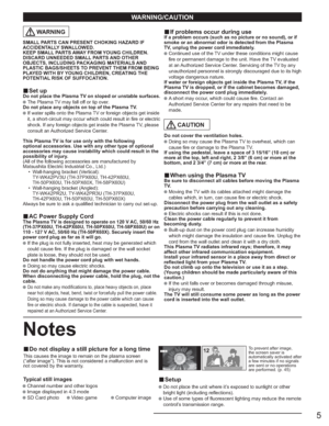 Page 55
WARNING/CAUTION
4 : 3 12This causes the image to remain on the plasma screen
(“after image”). This is not considered a malfunction and is
not covered by the warranty.
Typical still images
To prevent after image, 
the screen saver is 
automatically activated after 
a few minutes if no signals 
are sent or no operations 
are performed. (p. 45)vDo not display a still picture for a long time
Do not place the unit where it’s exposed to sunlight or other 
bright light (including reflections).
Use of some...