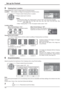 Page 36Off Portrait Setup
Seam hides videoOff
1
Off
AI-synchronization Viewing Area
Location16 : 9
Portrait Setup
Off Portrait Setup
Seam hides videoOff
1
Off
AI-synchronization Viewing Area
Location16 : 9
Portrait Setup
36Set up for Portrait
Press twice to exit from Setup.7
Press to select AI-synchronization.
Press to select “Off” , “On”. Adjust to equalize the brightness of the 3 displays when using Portrait setting. 
The brightness depends 
on each display’s setting.Equalize the brightness 
of all the...