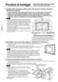 Page 1616
Italiano
Procedura di montaggio
[ Non si deve usare alcun altro metodo 
diverso da quello specificato.]
1.  Verifica della robustezza della parete sulla quale si intende montare il 
televisore al plasma
(1)  Il peso della staffa di montaggio alla parete è di circa 7 kg. Per il peso del televisore al 
plasma fissato alla staffa di montaggio, vedere il manuale del televisore al plasma.
(2)  Verificare la robustezza della parete nei 6 punti di attacco delle viti, calcolandone la 
posizione in base al...