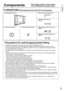 Page 33
English
3
TY-WK42PV4W Wall-hanging bracket (Vertical mounting type)
1ÙWall-hanging bracket (1)1Ü
Allen wrench (included tool) (1)
1Ý
Unit fastening screws (2)
M5x35
1ÚInsulation spacers (4)1ÛDished toothed washers (4)1Þ
Allen head countersunk screws (4) 
M8x60
1ß
Allen head countersunk screws (4) 
M8x32
Precautions for wall-hanging bracket fitting
♦  Installation and removal work must be carried out only by a qualified technician.
If the unit is installed or removed improperly, the display may fall...