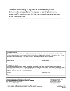 Page 1Customer’s Record
The model number and serial number of this product can be found on its back cover. You should note this serial 
number in the space provided below and retain this book, plus your purchase receipt, as a permanent record of your 
purchase to aid in identification in the event of theft or loss, and for Warranty Service purposes.
Model Number      Serial Number   
 
Anotación del cliente
El modelo y el número de serie de este producto se encuentran en su panel posterior. Deberá anotarlos en...
