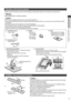 Page 7Accessories / Options
7
Attaching / removing the pedestal
To help avoid risk of damage or injury by the TV tipping or falling, please follow the warnings and cautions below:
Warning
• Do not disassemble or modify the pedestal.
Caution
• Do not use any pedestal other than the one provided with this TV.• Do not use the pedestal if it becomes warped or physically damaged. If this occurs, contact your nearest Panasonic dealer 
immediately.
• During setup, make sure that all screws are securely tightened.•...