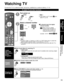 Page 1919
Quick Start Guide
Viewing
 Watching TV First Time  Setup
Watching TV
Connect the TV to a cable box/cable, set-top-box, satellite box or antenna cable (p\
. 11-14)
To watch TV and other functions
Turn power on
(TV)
or
Note
 If the mode is not TV, press  and 
select TV. (p. 26)
Select a channel number
up
down
or
■ To directly input the digital 
channel number
When tuning to a digital 
channel, press the button to 
enter the minor number in a 
compound channel number.
example:  CH15-1: 
   
(TV)
Note...