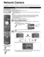 Page 3030
■ Press to exit from 
a menu screen
■ Press to return 
to the previous 
screen
Preparations Internet connections (p. 29)  Example of Network Camera connection (p. 31) Network setting (p. 44)
   Before connecting the Network camera to TV, please complete the “IP setting” and run  “Connection test”(p. 44)
Note
 This feature is only available with Panasonic-made network cameras relea\
sed after  summer 2009. (Preliminary model numbers: BL-C210A and BL-C230A) A number of 
VIERA-compatible network cameras...