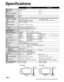 Page 6464
TC-P42G10TC-P46G10
Power Source AC 120 V, 60 Hz
Power
ConsumptionMaximum490 W 531 W
Standby condition 0.2 W 0.2 W
Plasma Display 
panelDrive methodAC type
Aspect Ratio 16:9
Visible screen size
(W × H × Diagonal)
(No. of pixels)  42 ” class (41.6 inches measured diagonally) 46 ” class (46.0 inches measured diagonally)
36.2 ” × 20.4 ” × 41.6 ”
(921 mm × 518 mm × 1,057 mm)
40.1 ” × 22.5 ” × 46.0 ”
(1,019 mm × 573 mm × 1,169 mm)
2,073,600 (1,920 (W) × 1,080 (H))
[5,760 × 1,080 dots]
Sound
Audio Output 20...