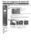 Page 9824
Para ver imágenes de tarjeta SD 
Visualizador de fotos
■ Pulse para salir 
de la pantalla de 
menú
 
■ Para volver a la 
pantalla anterior 
Siga las indicaciones  de “Reproductor de vídeo”. (pág. 22)
Seleccione los datos que va a ver.
Diapositivas FicheroClasificar por mes Clasificar por fechaRYGB
OK
SelecciónRETURN
Nombre
Pana0001
Fecha
 03/04/2009
Tamaño 1600×1200
Visualizador de fotosTodas las fotos
Total 238Pana0001 Pana0002 Pana0003 Pana0004
Pana0005 Pana0006 Pana0007 Pana0008
Pana0009 Pana0010...