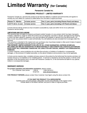 Page 6868
Limited Warranty (for Canada)
Panasonic Canada Inc.
PANASONIC PRODUCT - LIMITED WARRANTY
Panasonic Canada Inc. warrants this product to be free from defects in m\
aterial and workmanship and agrees to 
remedy any such defect for a period as stated below from the date of ori\
ginal purchase.
In-home Service will be carried out only to locations accessible by road\
s and within 50 km of an authorized 
Panasonic service facility.
LIMITATIONS AND EXCLUSIONS
This warranty does not apply to products...