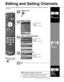 Page 5050
Editing and Setting Channels
The current channel settings can be changed according to your needs and \
reception 
conditions.
■ Press to exit from 
a menu screen
Display menu
Select “Setup”
Menu
Picture
Audio
Timer
Lock
VIERA Link
SD card
Closed caption
Setup
 next
select
Select “ANT/Cable setup”
Setup1/2
Clock
ANT/Cable setup
Connected devices
Anti image retention
Reset to defaults Language
All
Channel surf mode
 next
 select
Select the function
CableANT/Cable setupANT in
Auto program
Manual program...