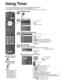 Page 5454
Using Timer
The TV can automatically turn On/Off at the designated date and time. The Clock must be set before On time/Off time settings. (p. 18) The “Sleep” timer and “On / Off timer” will not work if the “Auto power on” (p. 36) is set.\
■ Press to exit from 
a menu screen
■ Press to return 
to the previous 
screen
Note
 The  TV  automatically turns Off after 90 
minutes when turned 
On by the Timer. 
This operation will be 
cancelled if the Off 
time is selected or if a 
key is pressed.
Display...