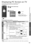 Page 51Displaying PC Screen on TV  ●
Viewing from SD Card (VIERA IMAGE VIEWER)  ●
Advanced
EXIT
DIRECT TV RECASPECT
OPTIONRETURN
TEXTSTTLINDEX HOLD
MENUN
INPUTTV AV
51
Displaying PC Screen on TV
1
Select the external input
AV
2
Select “PC”
Input Selection
AV1
AV2/S
AV3/S
COMPONENT
PC
HDMI1
HDMI3
HDMI2
TV
 access
 select
Corresponding signals ● p. 64
If “H-freq.” or “V-freq.” is shown in red, 
●
the signals may not be supported.
The screen of the PC connected to the TV can be displayed on the TV.
You can also...