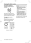 Page 3030 - Installation Instructions
Choosing the Right Location
Carr ying the appliance
The appliance must be carried by 2 or 
more people.
Start by tilting the appliance backwards. 
One person should stand behind it, holding 
the rear of the top panel. The other person 
should grip the bottom stands in the front.
The right place for the 
appliance
Make sure that there is enough space for 
the appliance and that openings on the 
base are not obstructed by a carpet.
582596
240
516594625
38
845
Dimension in...