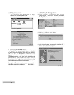 Page 4644
(b) DVEdit software version
The DVEdit version panel appears when the About
menu on the Special panel is clicked.
3. Confirming the CD-ROM Version
The version of the newest software written on the CD-
ROM is written in d:¥version.txt in the CD-ROM drive.
(The case where the CD-ROM drive is d:¥ is described
below.) 
Compare the version of the Targa driver and that of the
DVEdit software.  If they are the same, neither needs to
be replaced.  If the Targa driver version is the same, skip
items 3 and 4...