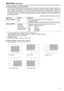 Page 2727
Main Menu (continued)
■“PIXEL TO PIXEL” and “PIXEL POSITION”
The “PIXEL TO PIXEL” function allows you to check images at their actual pixel resolution (1080I/P signals only). 
Press the button ([FUNCTION1] to [FUNCTION5] (Jpage 23)) to which the “PIXEL TO PIXEL” function has
been assigned to turn the function on. Then press the button ([FUNCTION1] to [FUNCTION5] (Jpage 23)) to
which the “PIXEL POSITION” function has been assigned to position the display of signals. (This assumes that
the “PIXEL TO...