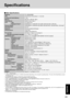 Page 4343
AppendixAppendix
Specifications
CF-18DDAZXMM
Intel® Pentium M processor 1.1 GHz ULV
1 MB*1
256 MB*1 (768 MB*1 Max.)
UMA (64 MB*1 Max.)*2
10.4 type (TFT)
65536/Approx. 16,000,000 colors (800 x 600 dots/1024 x 768 dots)
65536/Approx. 16,000,000 colors (800 x 600 dots/1024 x 768 dots/1280 x 1024 dots)*4
40 GB*5
Windows keyboard (82 keys)
Touch Pad
Digitizer (Anti-Reflection)
Two Type I or Type II, or one Type III
3.3 V: 400 mA, 5 V: 400 mA
200-pin, 2.5 V,  SO-DIMM, DDR-SDRAM, PC2100 Compliant
Miniature...