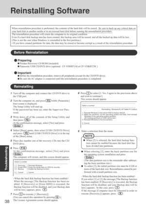 Page 3838
Troubleshooting
9Make a selection from the menu.
When selecting [2], enter the basic partition size for
the operating system installation and press
   Enter   .
(The data partition size is the remainder after subtract-
ing the basic partition size.)
To select [3], the initial partition size must be 8 GB or
more of the hard disk size. Reinstallation cannot be per-
formed with a small partition size.

If you select [1] or [2], the message [The Backup function
has been enabled. If [Recovery] is executed,...