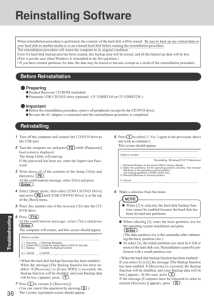 Page 3838
Troubleshooting
9Make a selection from the menu.
When selecting [2], enter the basic partition size for
the operating system installation and press
   Enter   .
(The data partition size is the remainder after subtract-
ing the basic partition size.)
To select [3], the initial partition size must be 6 GB or
more of the hard disk size. Reinstallation cannot be per-
formed with a small partition size.

If you select [1] or [2], the message [The Backup function
has been enabled. If [Recovery] is executed,...