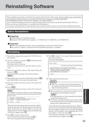 Page 3535
Troubleshooting
9Make a selection from the menu.
When selecting [2], enter the basic partition size for
the operating system installation and press
   Enter   .
(The data partition size is the remainder after subtract-
ing the basic partition size.)
To select [3], the initial partition size must be 8 GB or
more of the hard disk size. Reinstallation cannot be per-
formed with a small partition size.

If you select [1] or [2], the message [The Backup function
has been enabled. If [Recovery] is executed,...