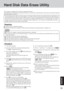 Page 3939
Appendix
Hard Disk Data Erase Utility
This computer is equipped with a utility for erasing hard disk data.
When disposing of or transferring ownership of this device, erase all data on the hard disk in order to prevent the theft of hard disk
data following the steps below.
The hard disk data erase utility erases data using an “overwriting” method, but there is a possibility that due to malfunctions or
other operational errors, data may not be completely erased. There are also specialized devices that...