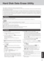 Page 4141
Appendix
Hard Disk Data Erase Utility
This computer is equipped with a utility for erasing hard disk data.
When disposing of or transferring ownership of this device, erase all data on the hard disk in order to prevent the theft of hard disk
data by following the steps below.
The hard disk data erase utility erases data using an “overwriting” method, but there is a possibility that due to malfunctions or
other operational errors, data may not be completely erased. There are also specialized devices...
