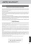 Page 4141
Appendix
LIMITED WARRANTY
PANASONIC PERSONAL COMPUTER AND PERIPHERALS LIMITED WARRANTY
Panasonic Computer Solutions Company (referred to as “Panasonic”) will repair this product (other than software, which is covered by a separate
warranty) with new or rebuilt parts, free of charge in the U.S.A. for three (3) years from the date of original purchase in the event of a defect in materials
or wor kmanship. This warranty includes the AC adaptor but excludes the batter ies and all other options and...