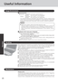 Page 20
20
Operation
Useful Information
Handling
This computer has been designed so as to minimize shock to the LCD and h\
ard disk drive, the
leakage of liquid (e.g., water) on to the keyboard, etc., but no warra\
nty is provided against such
trouble.  Therefore, as a precision instrument, be extremely careful when handling\
.
When carrying the computer, be sure to keep to the following:
Turn off the computer.
Remove all external devices, cables, PC Cards protruding from the comput\
er (see figure on
the...