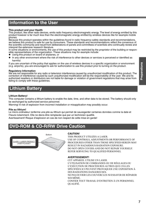 Page 77
Preparations
This product and your Health
This product, like other radio devices, emits radio frequency electromagnetic energy. The level of energy emitted by this 
product however is far much less than the electromagnetic energy emitted by wireless devices like for example mobile 
phones.
Because this product operates within the guidelines found in radio frequency safety standards and recommendations, 
we believe this product is safe for use by consumers. These standards and recommendations reflect...