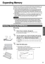 Page 2929
Getting Started
Expanding Memory
Depending on the computer, you can expand the RAM module (sold separately). The 
increase in memory will improve the processing speed of Windows and other applica-
tion software. (Effects may differ depending on your usage conditions.)
zUse recommended RAM module products. Do not use non-recommended RAM 
modules. Non-recommended RAM modules may not operate properly, and may 
cause damage to your computer. Some non-recommended RAM modules may 
overheat, causing the...