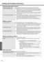 Page 52Dealing with Problems (Summary)
52
Troubleshooting
Unable to automatically enter 
standby or hibernation modezIf a peripheral is connected to the computer, disconnect the device
zWhen the internal LCD is closed, the computer may not enter standby or 
hibernation mode. In order to activate standby or hibernation automatically 
while using the computer with the internal LCD closed, set [Touch Pad] to 
[Disable] in the [Main] menu of the Setup Utility.
zIf there is a disk in the DVD-ROM & CD-R/RW drive that...