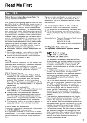 Page 3
3
Preparations
Read Me First
For U.S.A.
Federal Communications Commission Radio Fre-
quency Interference Statement
Note: This equipment has been tested and found to com-
ply with the limits for a Class B digital device, pursuant to 
Part 15 of the FCC Rules.  These limits are designed to 
provide reasonable protection against harmful interfer-
ence in a residential installation.  This equipment gener-
ates, uses and can radiate ra dio frequency energy and, if 
not installed and used in accordance with...